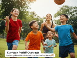 Dampak Positif Olahraga terhadap Kesehatan Mental dan Emosional Remaja