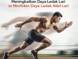 Manfaat Latihan Kekuatan untuk Meningkatkan Daya Ledak Atlet Lari