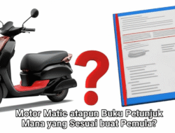 Motor Matic ataupun Buku petunjuk Mana yang Sesuai buat Pemula?