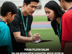 Peran Pelatih dalam Membentuk Karakter dan Disiplin Atlet Muda