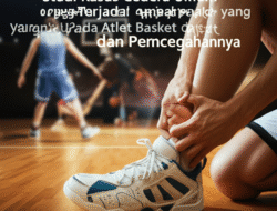 Studi Kasus Cedera Umum yang Terjadi pada Atlet Basket dan Pencegahannya